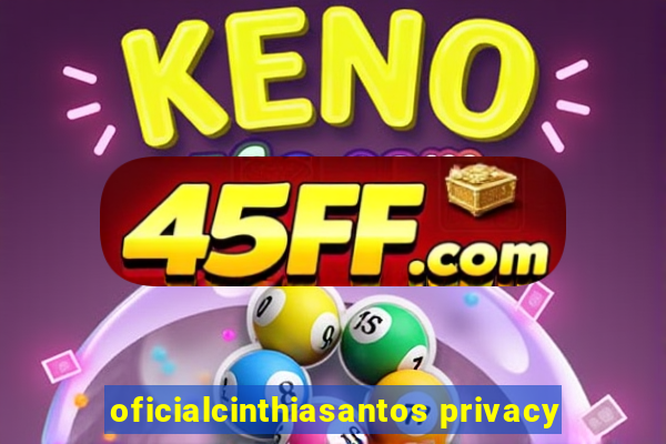 oficialcinthiasantos privacy